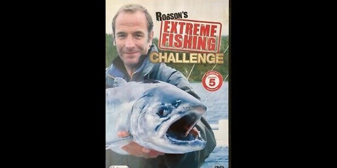 Extreme Fishing Robson Green